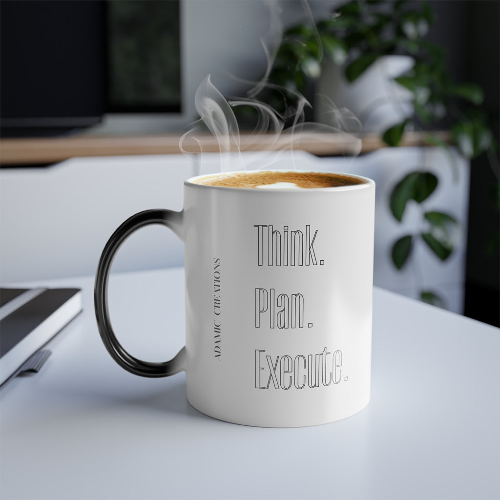 Think Plan Execute, Color Changing Mug