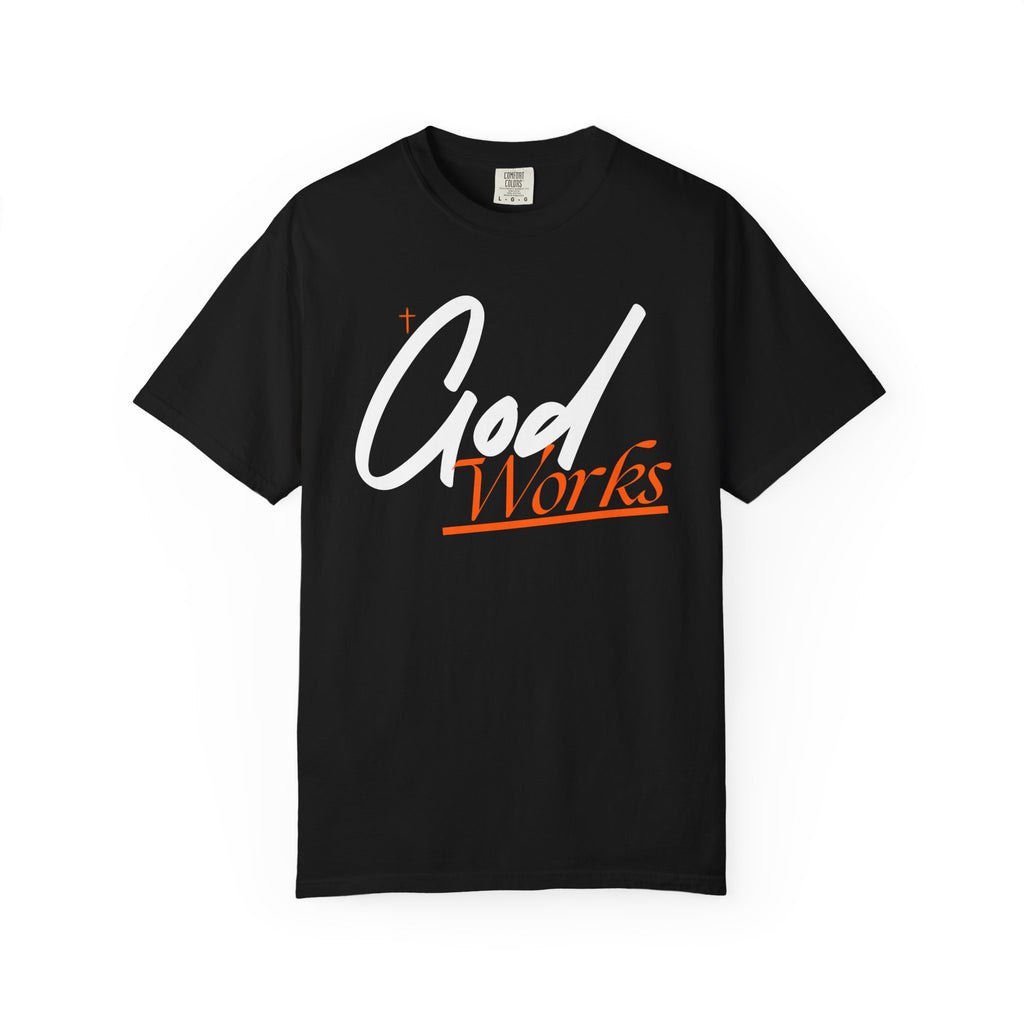 God Works T-Shirt — Inspirational Christian Faith Tee