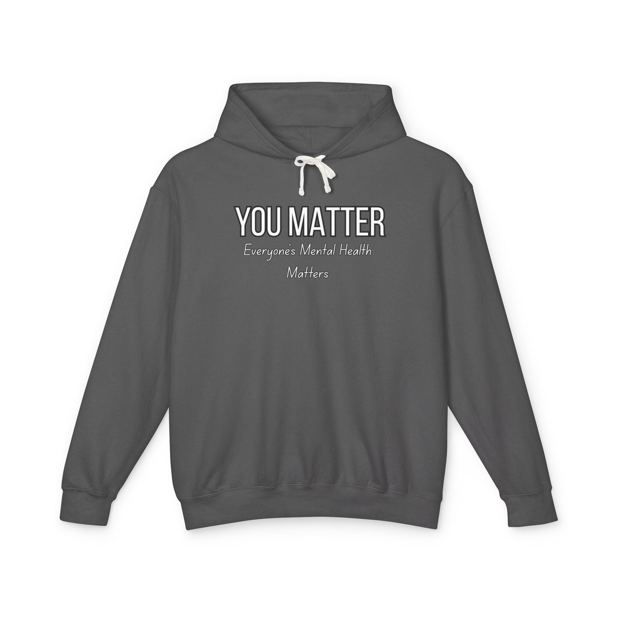 You Matter! Hoodie