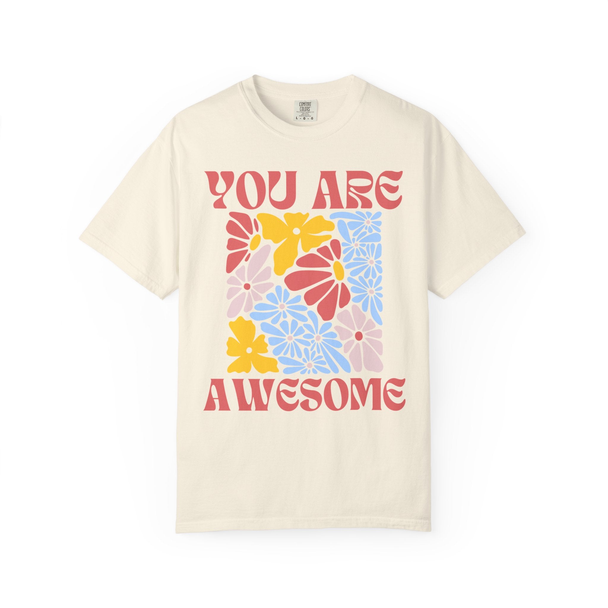 You Are Awesome Floral T-Shirt — Positive Vintage Flower Graphic Tee