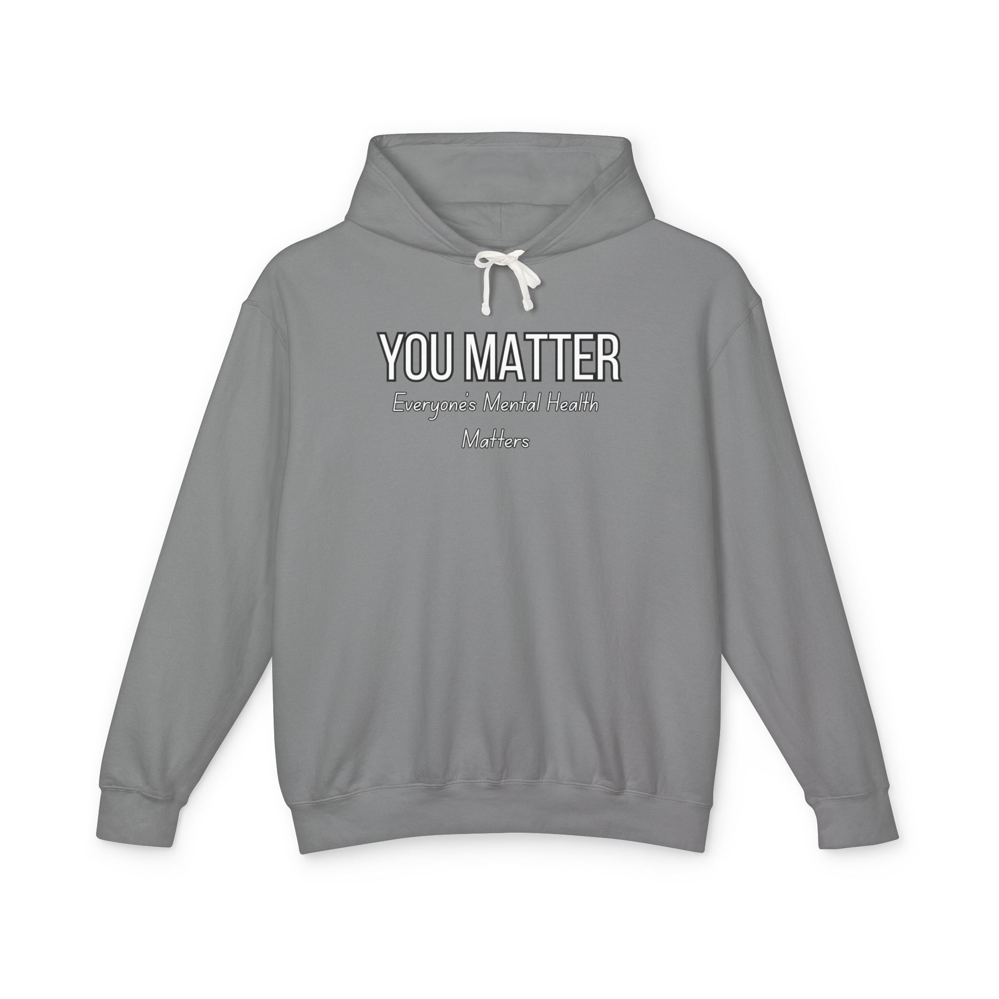 You Matter! Hoodie