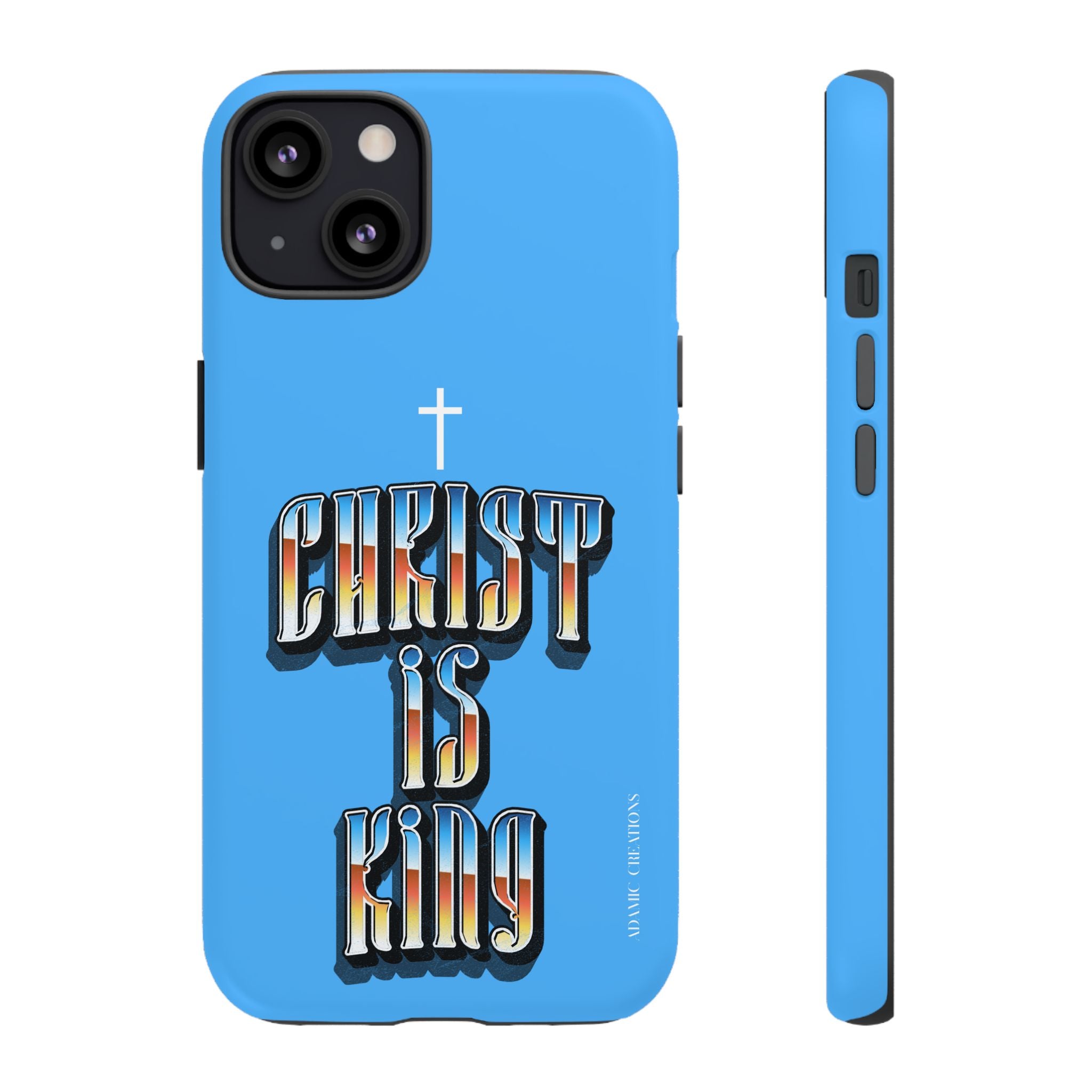 Christ Is King Phone Case