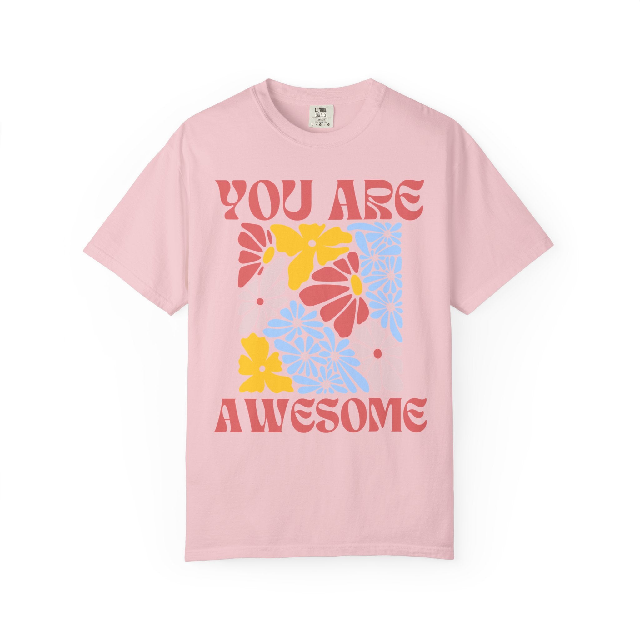 You Are Awesome Floral T-Shirt — Positive Vintage Flower Graphic Tee