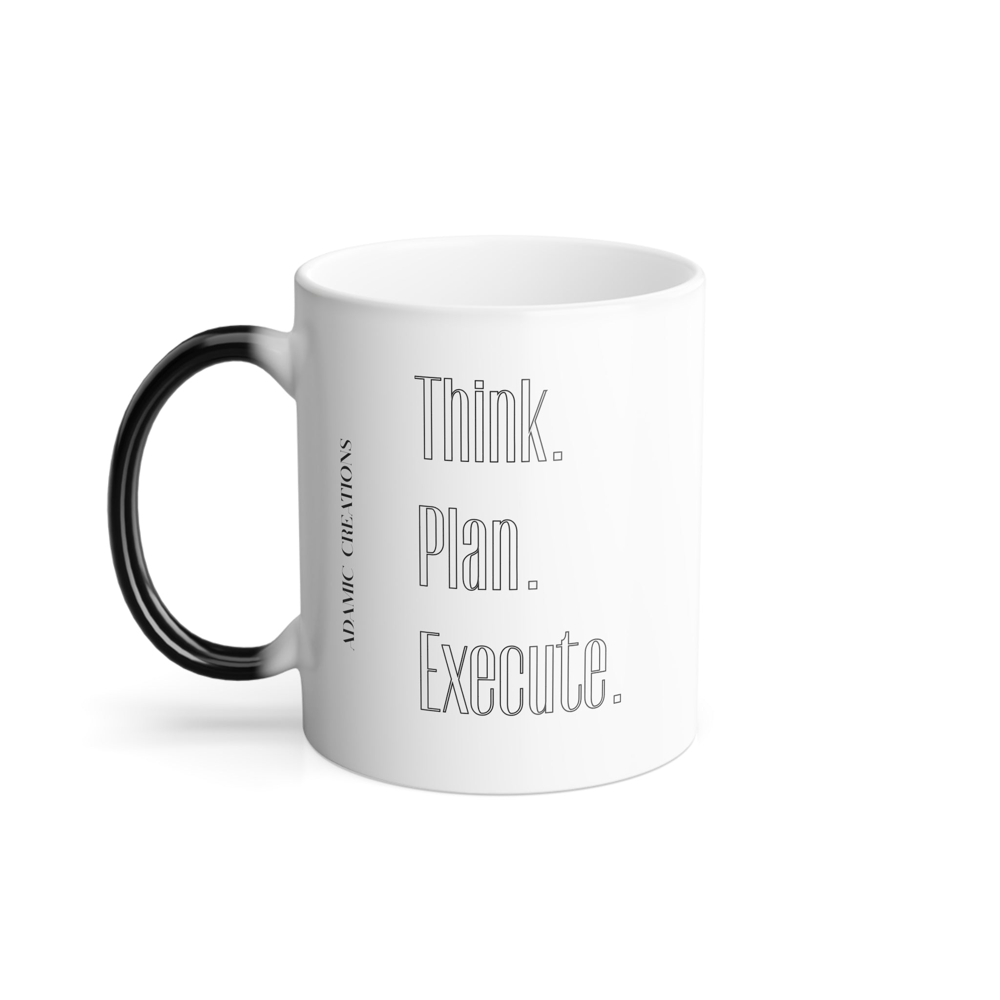 Think Plan Execute, Color Changing Mug