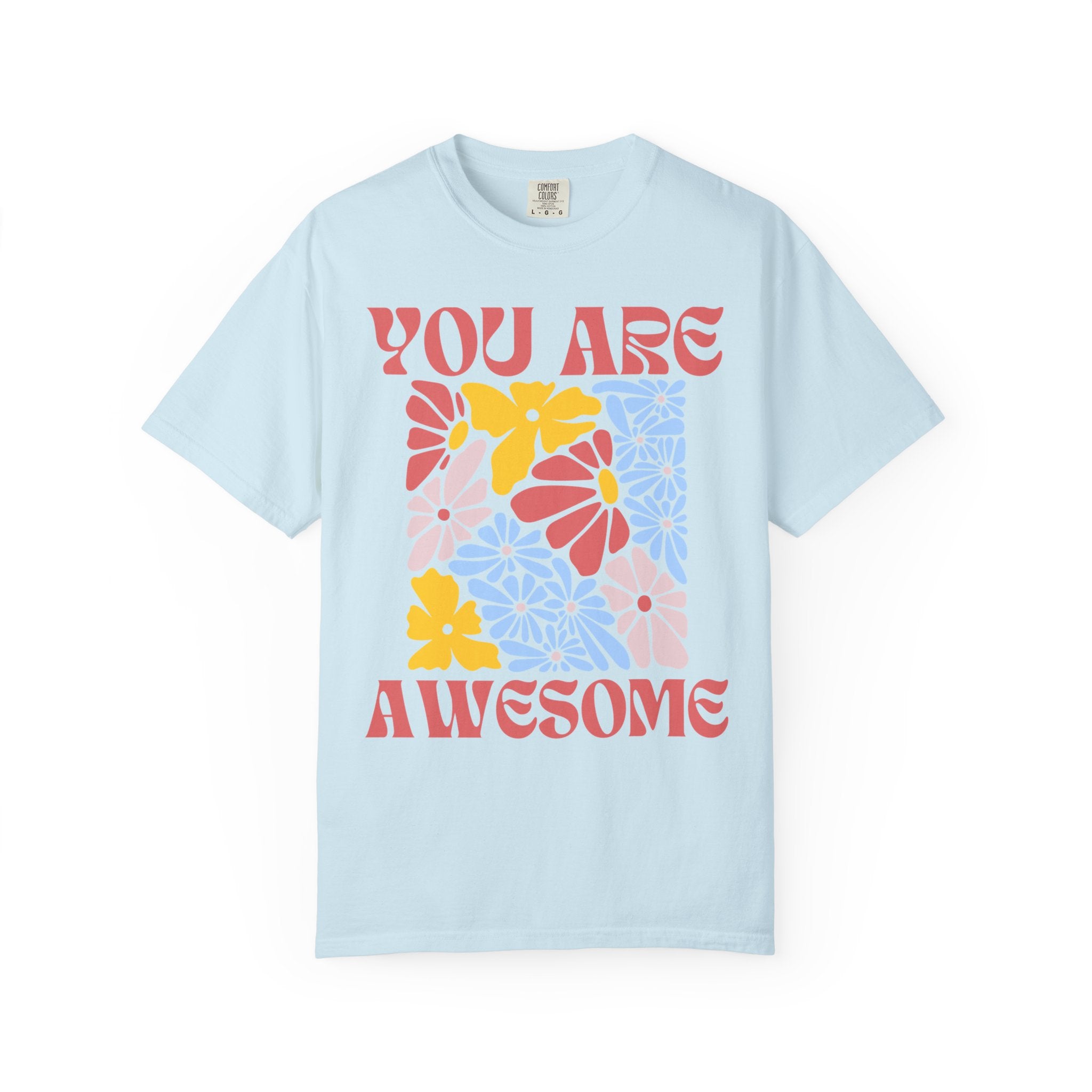 You Are Awesome Floral T-Shirt — Positive Vintage Flower Graphic Tee