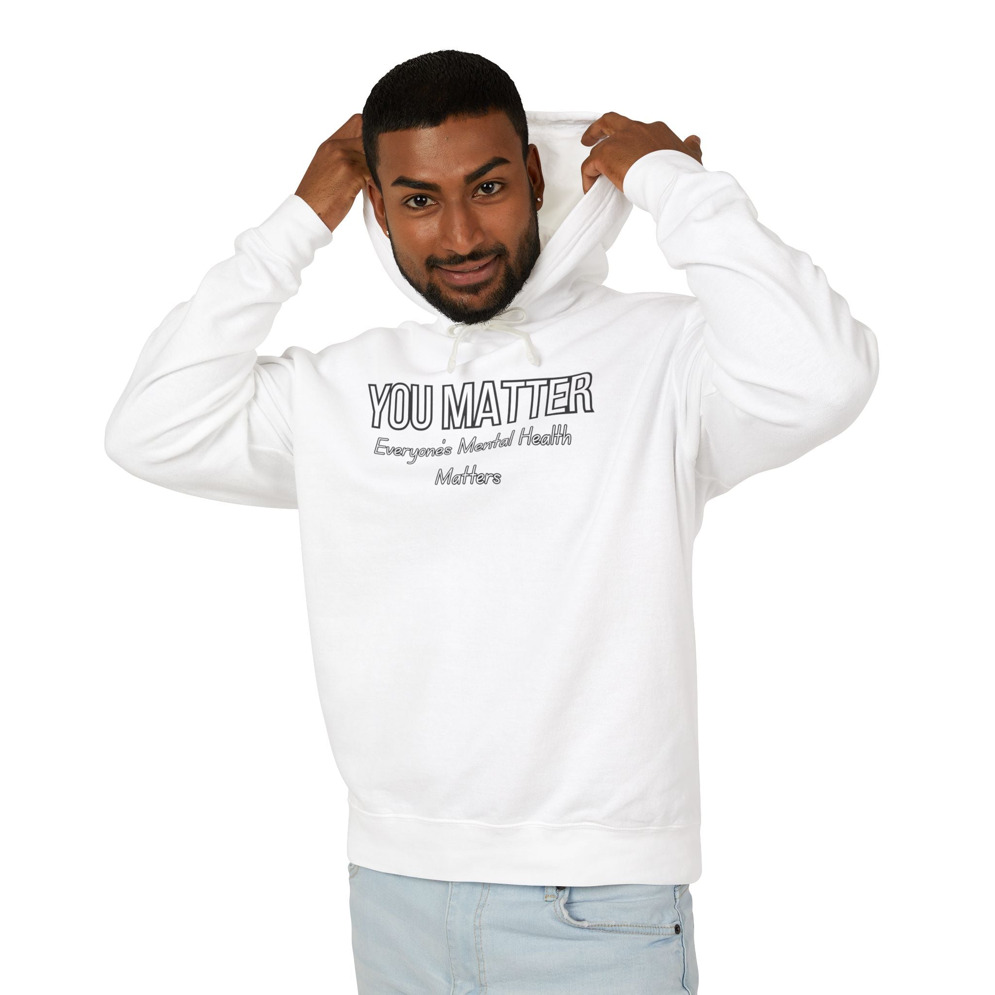 You Matter! Hoodie