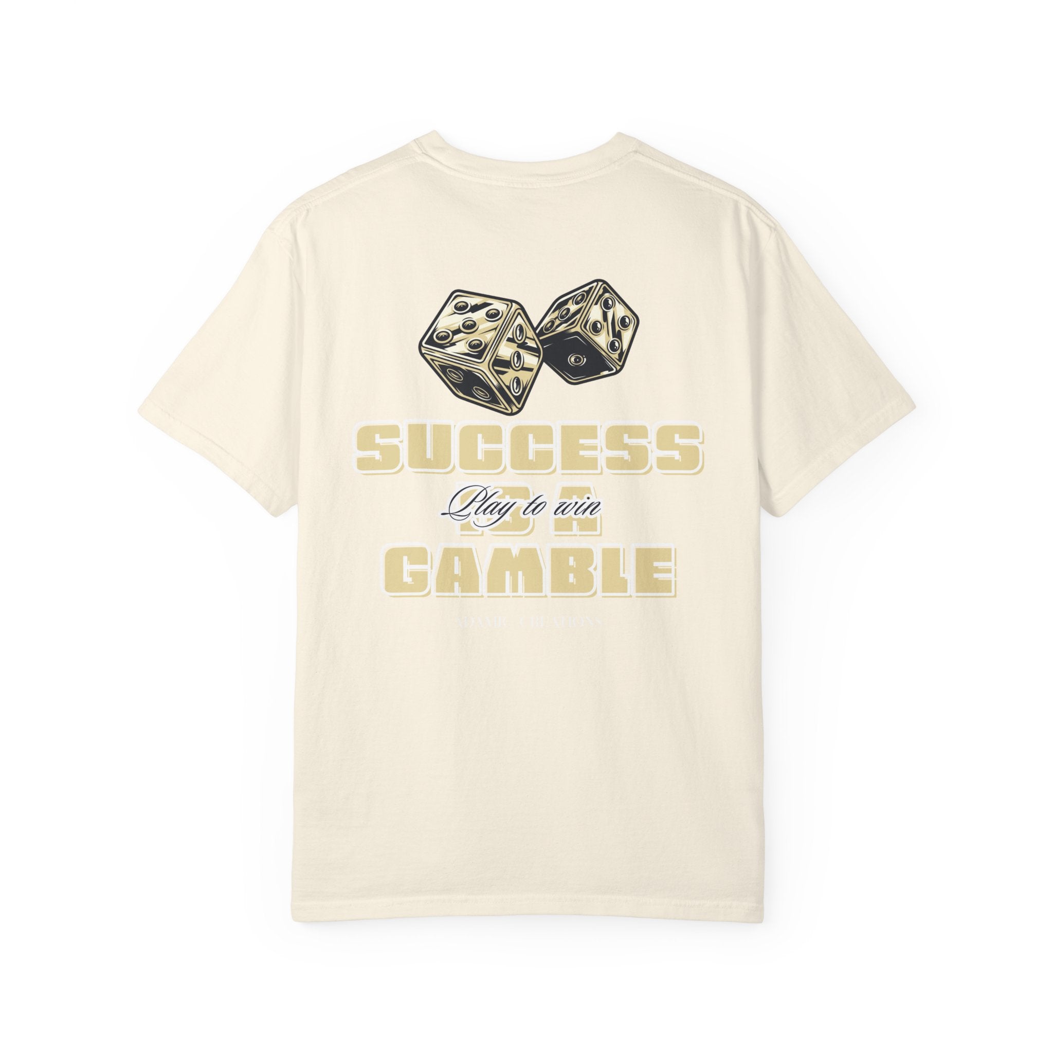 Success is a Gamble Tee