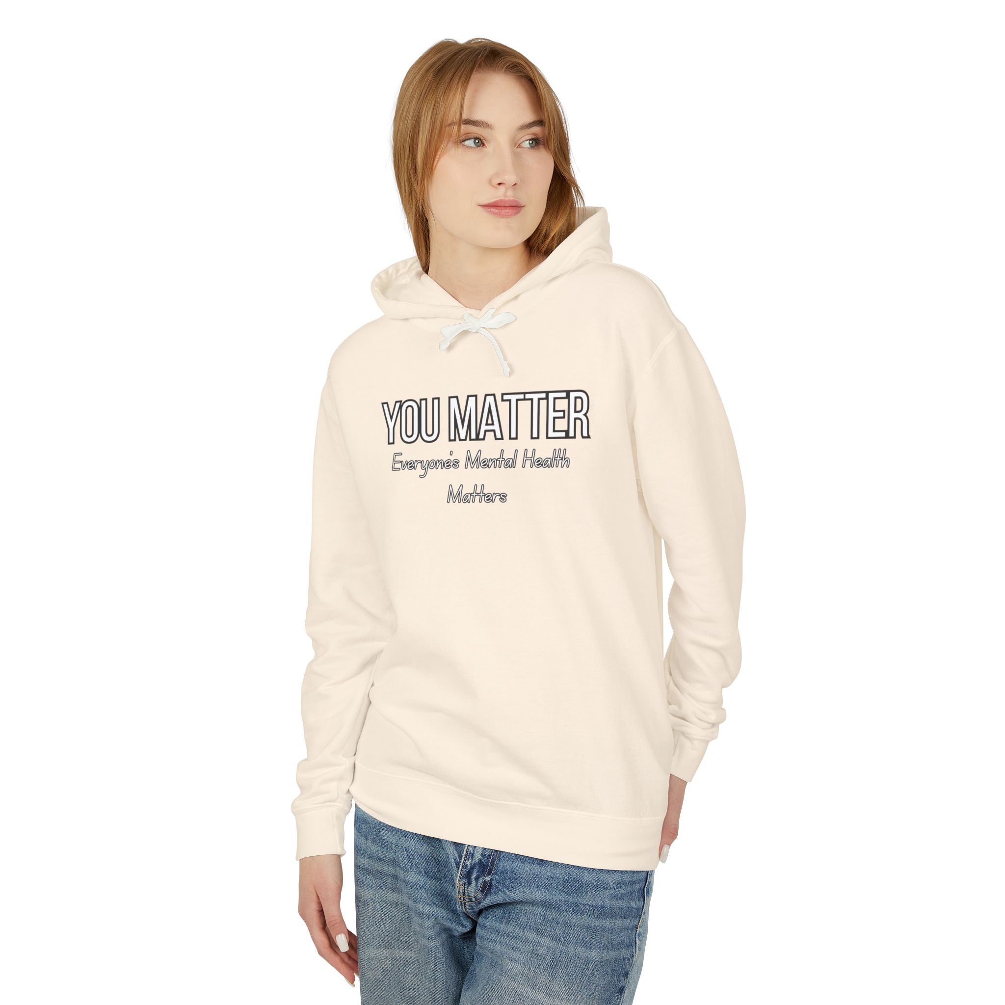 You Matter! Hoodie